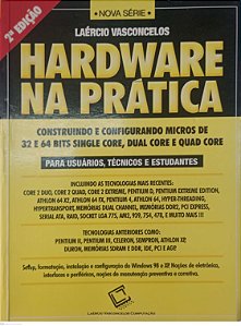 Livro Hardware na Prática Autor Vasconcelos, Laércio (2007) [usado]