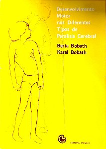 Livro Desenvolvimento Motor nos Diferenes Tipos de Paralisia Cerebral Autor Bobath, Berta (1978) [usado]