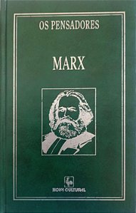 Livro Marx - Coleção os Pensadores / Nova Cultural Autor Marx, Karl (1996) [usado]