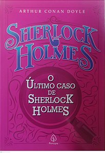 Livro o Último Caso de Sherlock Holmes Autor Doyle, Arthur Conan (2021) [seminovo]