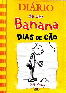 Livro Dias de Cão - Diário de um Banana 4 Autor Kinney, Jeff (2016) [usado]