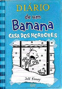 Livro Casa dos Horrores - Diário de um Banana 6 Autor Kinney, Jeff (2018) [usado]