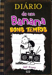 Livro Bons Tempos - Diário de um Banana 10 Autor Kinney, Jeff (2018) [usado]