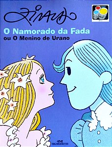 Livro o Namorado da Fada ou o Menino de Urano Autor Ziraldo (2012) [seminovo]