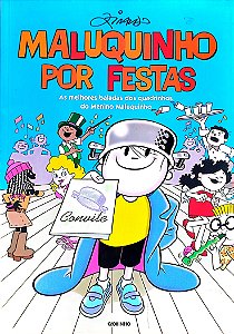 Livro Maluquinho por Festas Autor Ziraldo (2013) [seminovo]