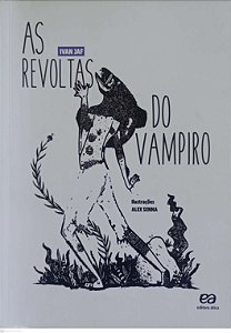 Livro as Revoltas do Vampiro Autor Jaf, Ivan (2020) [usado]