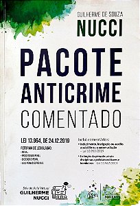 Livro Pacote Anticrime Comentado Autor Nucci, Guilherme de Souza (2020) [seminovo]