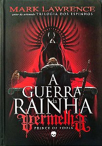Livro Prince Of Fools - a Guerra da Rainha Vermelha 1 Autor Lawrence, Mark (2015) [seminovo]