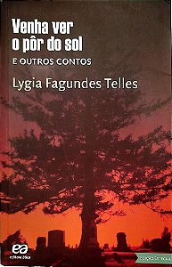 Livro Venha Ver o Pôr do Sol e Outros Contos Autor Telles, Lygia Fagundes (2020) [usado]