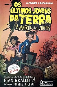 Livro a Marcha dos Zumbis - os Últimos Jovens da Terra Autor Brallier, Max (2020) [seminovo]