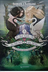 Livro Infelizes para Sempre - a Escola do bem e do Mal 3 Autor Chainani, Soman (2022) [seminovo]