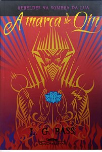 Livro a Marca de Qin Autor Bass, L.g. (2008) [seminovo]