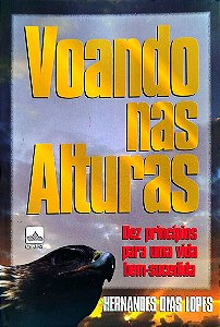 Livro Voando nas Alturas Autor Lopes, Hernandes Dias (1996) [seminovo]