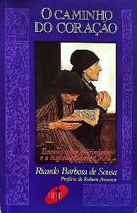 Livro o Caminho do Coração Autor Sousa, Ricardo Barbosa de (1999) [usado]