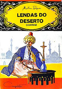 Livro Lendas do Deserto Autor Tahan, Malba (1963) [usado]
