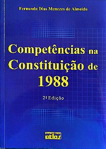 Livro Competências na Constituição de 1988 Autor Almeida, Fernanda Dias Menezes (2000) [seminovo]