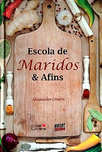 Livro Escola de Maridos e Afins Autor Guerra, Alessander (2012) [seminovo]