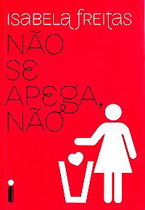 Livro Não Se Apega, Não Autor Freitas, Isabela (2014) [seminovo]
