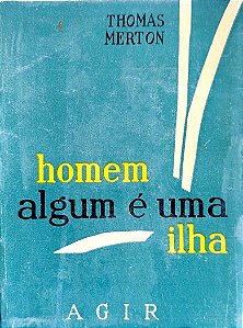 Livro Homem Algum é Uma Ilha Autor Merton, Thomas (1961) [usado]
