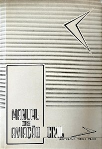Livro Manual de Aviação Civil Autor Filho, Justiniano Tieghi (1964) [usado]