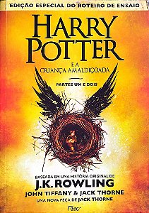 Livro Harry Potter e a Criança Amaldiçoada - Partes um e Dois Autor Rowling, J. K. (2016) [seminovo]