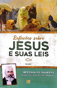 Livro Reflexões sobre Jesus e suas Leis 1 Autor Periotto, Chico (2023) [seminovo]