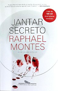 Livro Jantar Secreto Autor Montes, Raphael (2016) [seminovo]