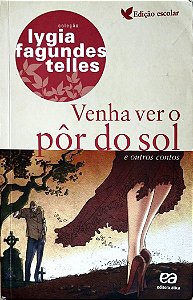 Livro Venha Ver o por do Sol e Outros Contos Autor Telles, Lygia Fagundes (2021) [usado]
