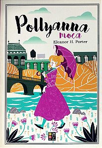 Livro Pollyanna Moça Autor Porter, Eleanor H. (2019) [seminovo]