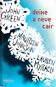 Livro Deixe a Neve Cair Autor Vários (2013) [seminovo]