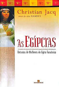Livro as Egípcias Autor Jacq, Christian (2000) [usado]