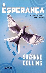 Livro a Esperança - Jogos Vorazes 3 Autor Collins, Suzanne (2011) [seminovo]