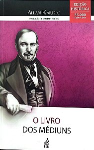 Livro o Livro dos Médiuns Autor Kardec, Allan (2014) [seminovo]