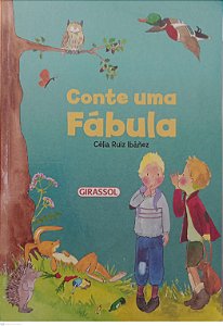 Livro Conte Uma Fábula Autor Ibáñez, Célia Ruiz (2021) [usado]