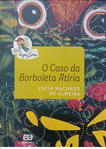 Livro o Caso da Borboleta Atíria Autor Almeida, Lúcia Machado de (2019) [seminovo]