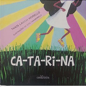 Livro Ca-ta-ri-na Autor Morello, Thais Laham (2021) [seminovo]