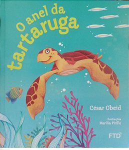Livro o Anel da Tartaruga Autor Obeid, César (2014) [seminovo]