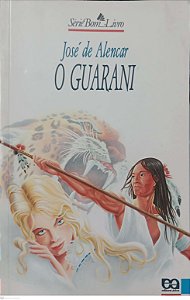 Livro o Guarani Autor Alencar, José de (1998) [usado]