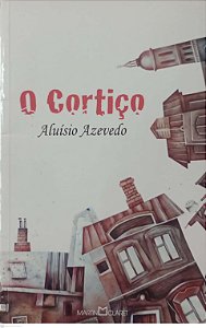 Livro o Cortiço Autor Azevedo, Aluísio (2012) [usado]