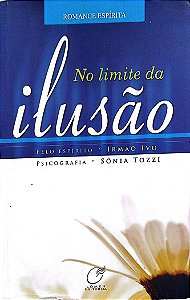 Livro no Limite da Ilusão Autor Tozzi, Sônia (2008) [usado]