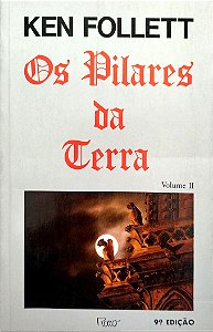 Livro os Pilares da Terra - Volume 2 Autor Follett, Ken (1992) [usado]