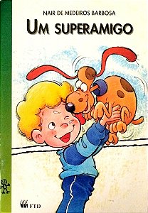 Livro um Superamigo Autor Barbosa, Nair de Medeiros (1997) [usado]