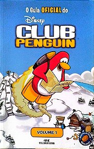 Livro o Guia Oficial do Club Penguin - Volume 1 Autor Noll, Katherine (2011) [seminovo]