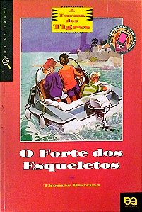 Livro o Forte dos Esqueletos - a Turma dos Tigres Autor Brezina, Thomas C. (2003) [usado]