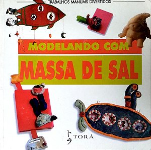 Livro Modelando com Massa de Sal Autor Desconhecido (1999) [usado]