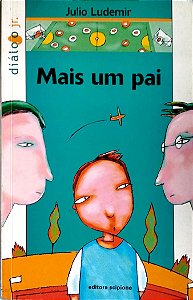 Livro Mais um Pai Autor Ludemir, Julio (2005) [seminovo]