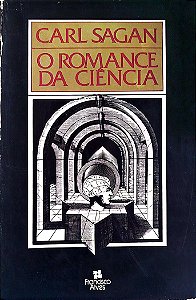 Livro o Romance da Ciência Autor Sagan, Carl (1982) [usado]