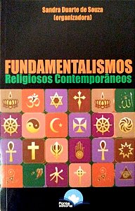 Livro Fundamentalismos Religiosos Contemporâneos Autor Souza (org.), Sandra Duarte de (2013) [seminovo]
