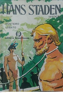 Livro Hans Staden Autor Lobato, Monteiro (1977) [usado]