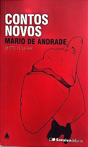 Livro Contos Novos Autor Andrade, Mário de (2012) [seminovo]